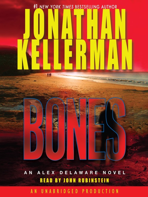 Title details for Bones by Jonathan Kellerman - Available